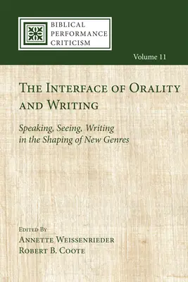 L'interface de l'oralité et de l'écriture - The Interface of Orality and Writing