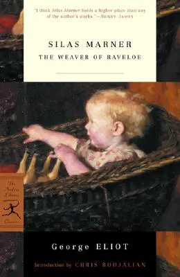Silas Marner : Le tisserand de Raveloe - Silas Marner: The Weaver of Raveloe