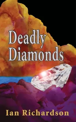 Diamants mortels - Deadly Diamonds