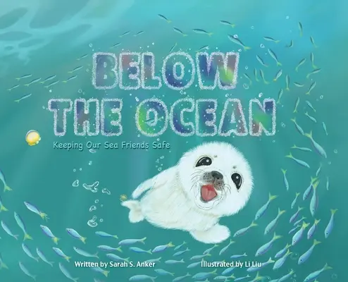 Sous l'océan : Assurer la sécurité de nos amis de la mer - Below the Ocean: Keeping Our Sea Friends Safe