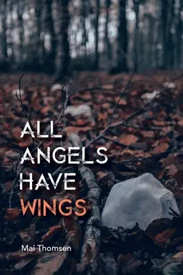 Tous les anges ont des ailes - All Angels Have Wings