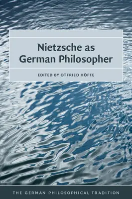 Nietzsche en tant que philosophe allemand - Nietzsche as German Philosopher