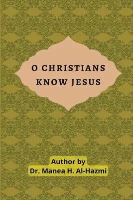 O Christians Know Jesus (Les chrétiens connaissent Jésus) - O Christians Know Jesus