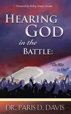 Entendre Dieu au combat - Hearing God in Battle