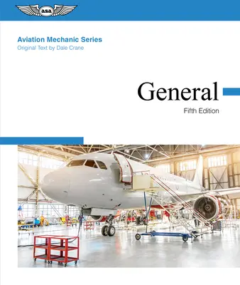 Aviation Mechanic Series : Général - Aviation Mechanic Series: General