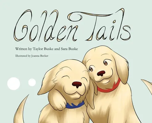 Queues d'or - Golden Tails