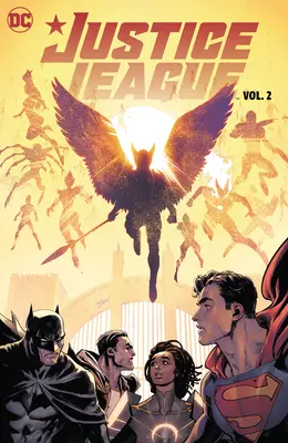 Justice League Vol. 2 : United Order - Justice League Vol. 2: United Order