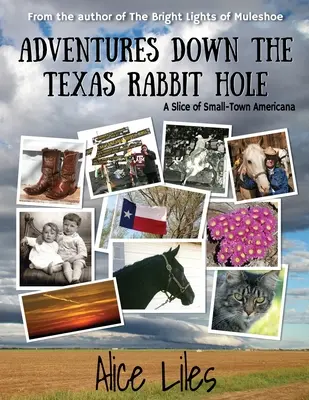 Aventures dans le trou du lapin texan - Adventures Down the Texas Rabbit Hole