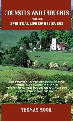 Conseils et réflexions pour la vie spirituelle des croyants : Le régime Keto Diet pour les débutants : le régime Keto Diet pour les débutants : le régime Keto Diet pour les débutants - Counsels and Thoughts for the Spiritual Life of Believers: In Relation to Full Salvation in Christ, Spiritual Conflict, Faith & Fellowship and Justifi