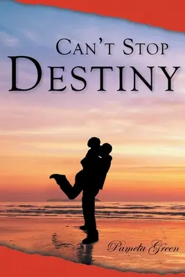 Ne peut pas arrêter le destin - Can't Stop Destiny