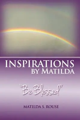 Inspirations par Matilda Be Blessed - Inspirations by Matilda Be Blessed