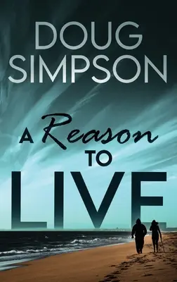 Une raison de vivre - A Reason To Live