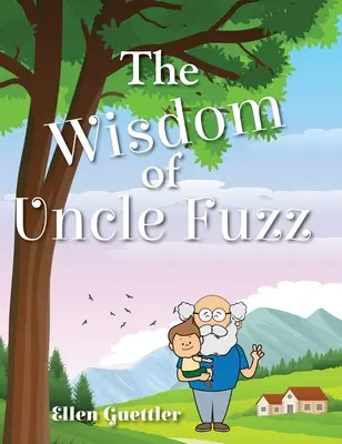 La sagesse de l'oncle Fuzz - The Wisdom of Uncle Fuzz