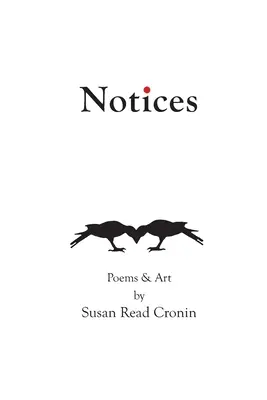 Notices : Poèmes et œuvres d'art de Susan Read Cronin - Notices: Poems & Art by Susan Read Cronin