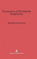 L'économie de la stagflation mondiale - Economics of Worldwide Stagflation