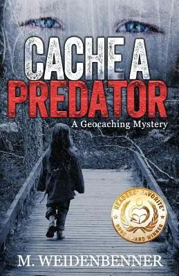 Cachez un prédateur, un mystère du géocaching - Cache a Predator, a Geocaching Mystery