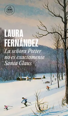 La Seora Potter No Es Exactamente Santa Claus / Mme Potter n'est pas vraiment le Père Noël - La Seora Potter No Es Exactamente Santa Claus / Mrs. Potter Is Not Really Santa Claus