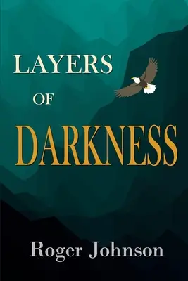 Couches de ténèbres - Layers of Darkness