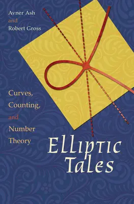 Histoires elliptiques : Courbes, comptage et théorie des nombres - Elliptic Tales: Curves, Counting, and Number Theory