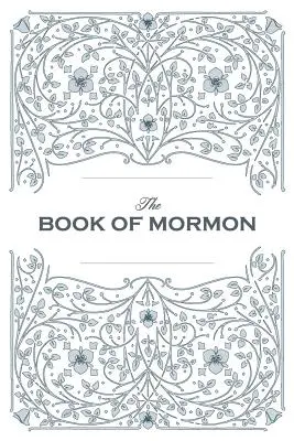 Livre de Mormon. Réimpression en fac-similé de la première édition de 1830 - Book of Mormon. Facsimile Reprint of 1830 First Edition