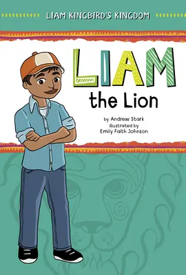 Liam le Lion - Liam the Lion