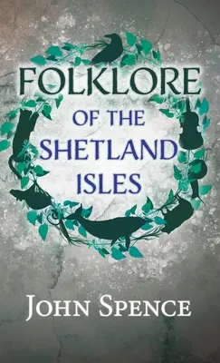 Folklore des îles Shetland - Folklore of the Shetland Isles