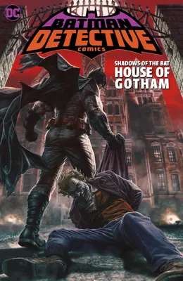 Batman : Les Ombres de la Chauve-Souris : La Maison de Gotham - Batman: Shadows of the Bat: House of Gotham