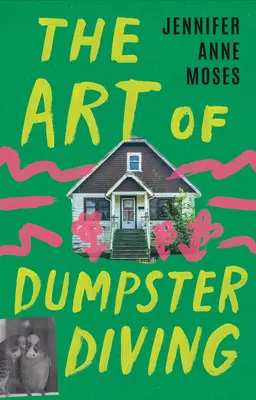 L'art de plonger dans une benne à ordures - The Art of Dumpster Diving