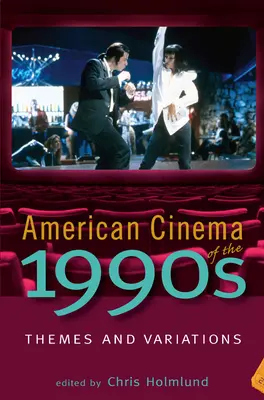 Le cinéma américain des années 1990 : Thèmes et variations - American Cinema of the 1990s: Themes and Variations