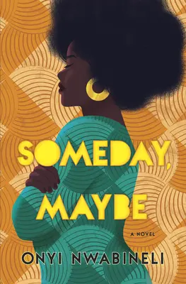 Un jour, peut-être - Someday, Maybe