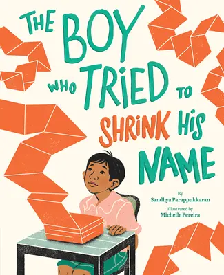 Le garçon qui voulait rétrécir son nom - The Boy Who Tried to Shrink His Name