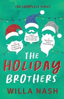 La série complète des Holiday Brothers - The Holiday Brothers Complete Series