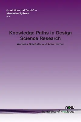 Les chemins de la connaissance dans la recherche en science de la conception - Knowledge Paths in Design Science Research