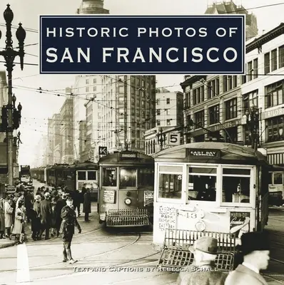 Photos historiques de San Francisco - Historic Photos of San Francisco