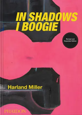 Harland Miller, dans Shadows I Boogie : Édition revue et augmentée - Harland Miller, in Shadows I Boogie: Revised and Expanded Edition