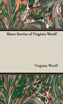 Nouvelles de Virginia Woolf - Short Stories of Virginia Woolf