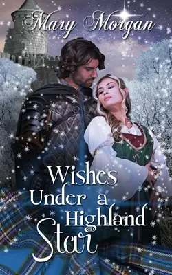 Souhaits sous une étoile des Highlands - Wishes Under a Highland Star