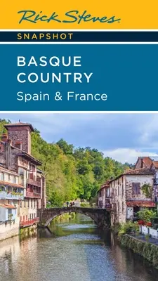 Rick Steves Coup d'œil sur le Pays basque : Espagne et France - Rick Steves Snapshot Basque Country: Spain & France