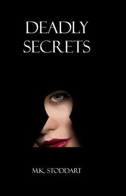 Secrets mortels - Deadly Secrets