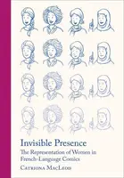 Présence invisible : La représentation des femmes dans la bande dessinée francophone - Invisible Presence: The Representation of Women in French-Language Comics