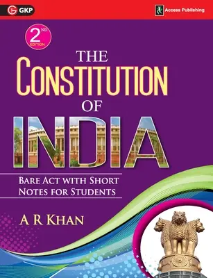 La Constitution de l'Inde, acte nu avec de courtes notes pour les étudiants 2ed - The Constitution of India Bare Act with Short Notes for Students 2ed