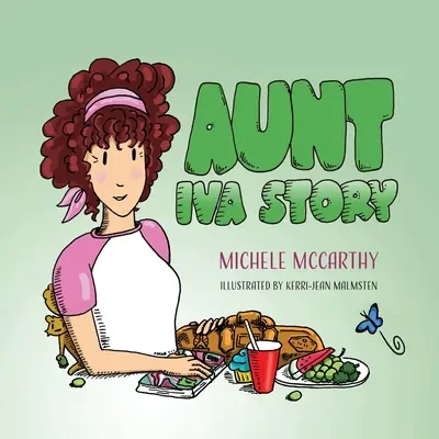 L'histoire de la tante Iva - Aunt Iva Story