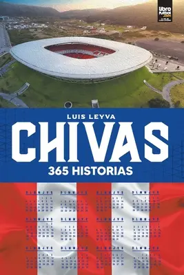 Chivas : 365 histoires - Chivas: 365 historias