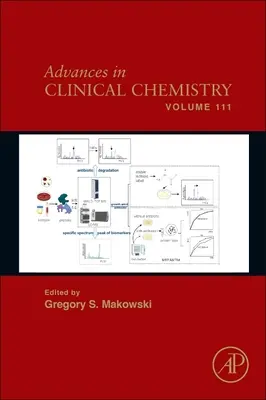 Progrès en chimie clinique : Volume 111 - Advances in Clinical Chemistry: Volume 111