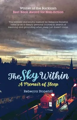 Le ciel intérieur : Un mémoire du sommeil - The Sky Within: A Memoir of Sleep