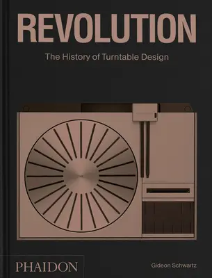 La révolution : L'histoire de la conception des plateaux tournants - Revolution: The History of Turntable Design