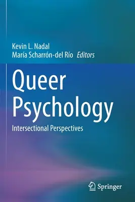 Psychologie queer : Perspectives intersectionnelles - Queer Psychology: Intersectional Perspectives