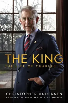 Le Roi : La vie de Charles III - The King: The Life of Charles III