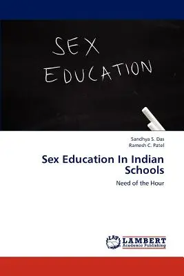 L'éducation sexuelle dans les écoles indiennes - Sex Education In Indian Schools