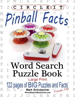 Encerclez-le, Faits sur le flipper, mots cachés, livre de casse-tête - Circle It, Pinball Facts, Word Search, Puzzle Book